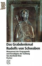 Cover of: Das Grabdenkmal Rudolfs von Schwaben: Monument der Propaganda und Paradigma der Gattung