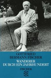 Wanderer durch ein Jahrhundert by Gottfried Bermann Fischer
