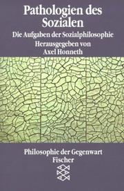 Cover of: Pathologien des Sozialen: die Aufgaben der Sozialphilosophie