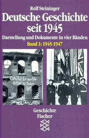Cover of: Deutsche Geschichte seit 1945: Darstellung und Dokumente in vier Bände