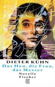 Cover of: Das Heu, die Frau, das Messer.