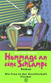 Cover of: Hommage an eine Schlampe by Kerstin Bauer