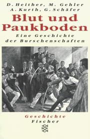 Cover of: Blut und Paukboden: eine Geschichte der Burschenschaften