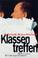 Cover of: Klassentreffen.