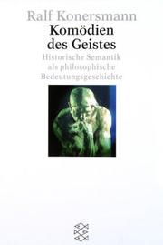 Cover of: Komödien des Geistes by Ralf Konersmann