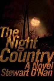 Cover of: The night country by Stewart O'Nan