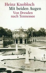 Cover of: Mit beiden Augen. Von Dresden nach Tennessee.