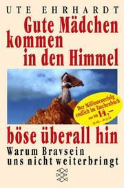 Cover of: Gute Madchen Kommen in Den Himmel by Ute Ehrhardt