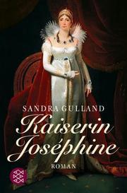 Cover of: Kaiserin Josephine. by Sandra Gulland