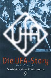 Cover of: Die Ufa- Story. Geschichte eines Filmkonzerns.