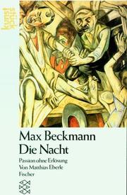 Cover of: Max Beckmann, Die Nacht by Matthias Eberle