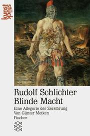 Cover of: Rudolf Schlichter, Blinde Macht by Günter Metken