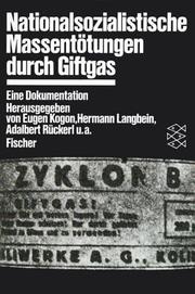 Cover of: Nationalsozialistische Massentötungen durch Giftgas. Eine Dokumentation.
