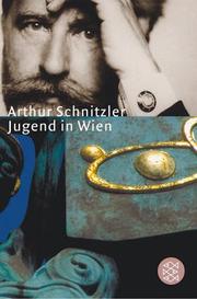 Jugend in Wien by Arthur Schnitzler