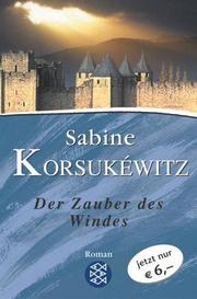 Cover of: Der Zauber des Windes. Sonderausgabe.