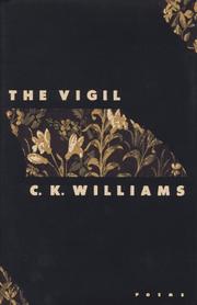 Cover of: The Vigil by C. K. Williams, C. K. Williams