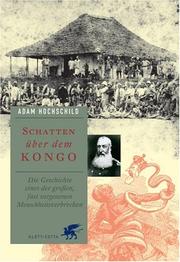 Cover of: Schatten über dem Kongo. by Adam Hochschild