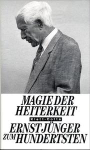 Cover of: Magie der Heiterkeit: Ernst Jünger zum Hundertsten