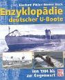 Cover of: Enzyklopädie deutscher U-Boote. von 1904 bis zur Gegenwart