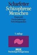 Cover of: Schizophrene Menschen by Christian Scharfetter