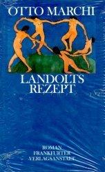 Cover of: Landolts Rezept: Roman