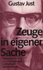 Zeuge in eigener Sache by Gustav Just