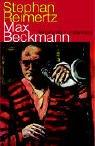Cover of: Max Beckmann: Biographie