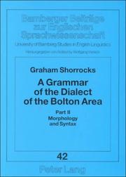 A Grammar Of The Dialect Of The Bolton Area by Graham Shorrocks