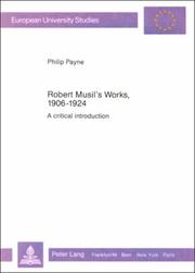 Cover of: Robert Musil's works, 1906-1924: a critical introduction