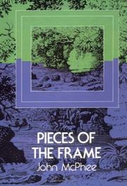 Cover of: Pieces of the frame by John McPhee