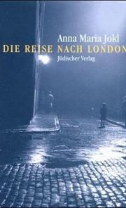 Cover of: Die Reise nach London: Wiederbegegnungen