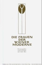 Cover of: Die Frauen der Wiener Moderne