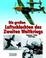 Cover of: Die grossen Luftschlachten des Zweiten Weltkriegs