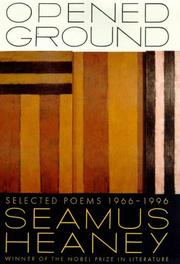 Cover of: Opened Ground: Selected Poems, 1966-1996