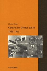 Cover of: Osttirol im Dritten Reich, 1938-1945