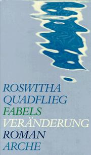Cover of: Fabels Veränderung: Roman in einem Kapitel