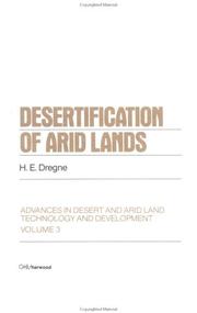 Desertification of arid lands by H. E. Dregne