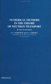 Cover of: Numerical methods in the theory of neutron transport by G. I. Marchuk