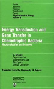 Cover of: Energy transduction and gene transfer in chemotrophic bacteria: macromolecules on the move
