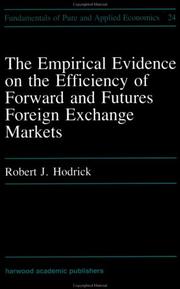 Cover of: The empirical evidence on the efficiency of forward and futures foreign exchange markets by Robert J. Hodrick