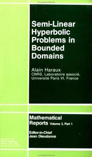 Cover of: Semi-linear hyperbolic problems in bounded domains | Alain Haraux