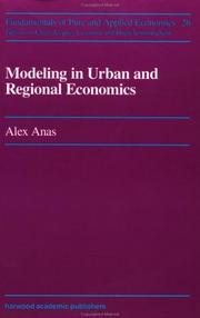 Modeling in urban and regional economics by Alex Anas