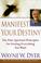 Cover of: Manifest your destiny