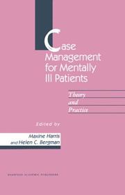 Cover of: Case management for mentally ill patients: theory and practice