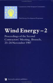 Cover of: Wind energy 2: proceedings of the second contractors' meeting, Brussels, 23-24 November 1987
