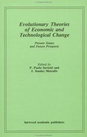 Cover of: Evolutionary Theories of Economic and Technological Change by Saviotti Metcalf
