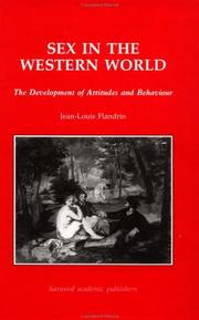 Cover of: Sex in the Western world: the development of attitudes and behaviour