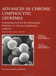 Cover of: Advances in Chronic Lymphocytic Leukemia by A. Polliack