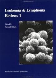 Cover of: Leukemia and Lymphoma Reviews, Vol. 1