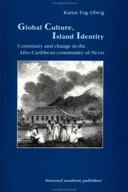 Cover of: Global culture, island identity: continuity and change in the Afro-Caribbean community of Nevis